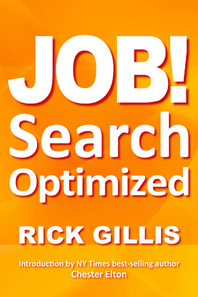 JOB Search Optimized by Rick Gillis